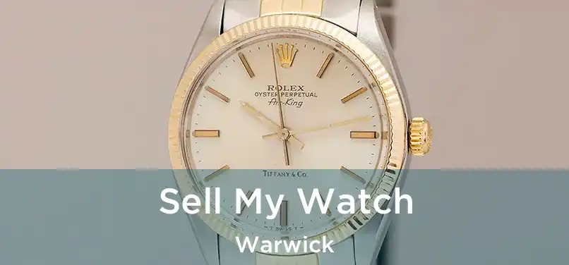  Sell My Watch Warwick