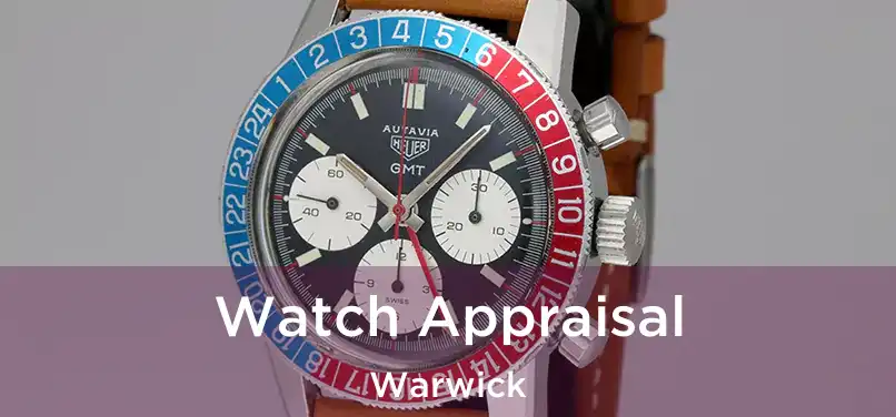  Watch Appraisal Warwick