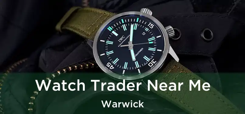  Watch Trader Near Me Warwick